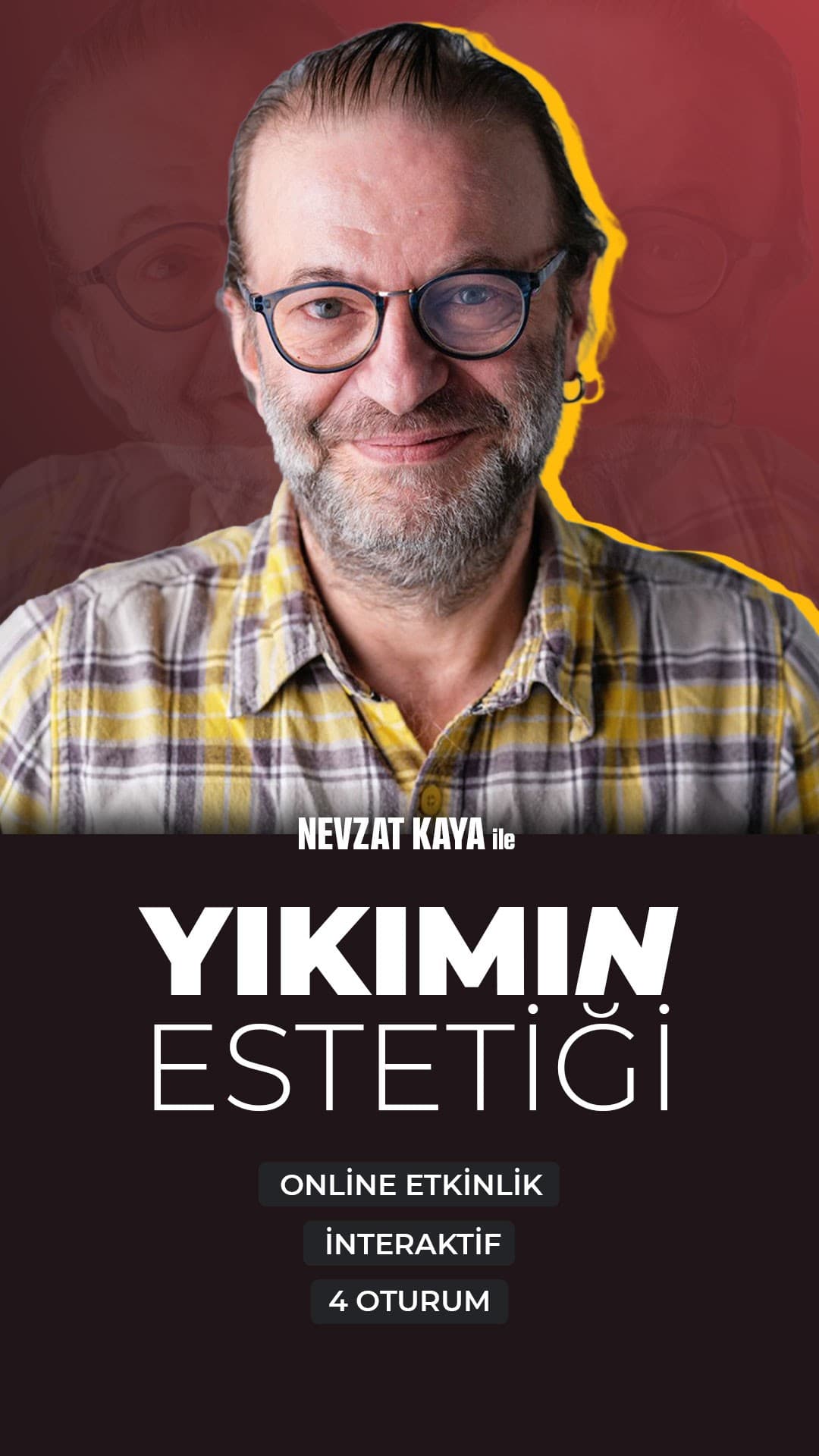 Nevzat Kaya ile Yıkımın Estetiği