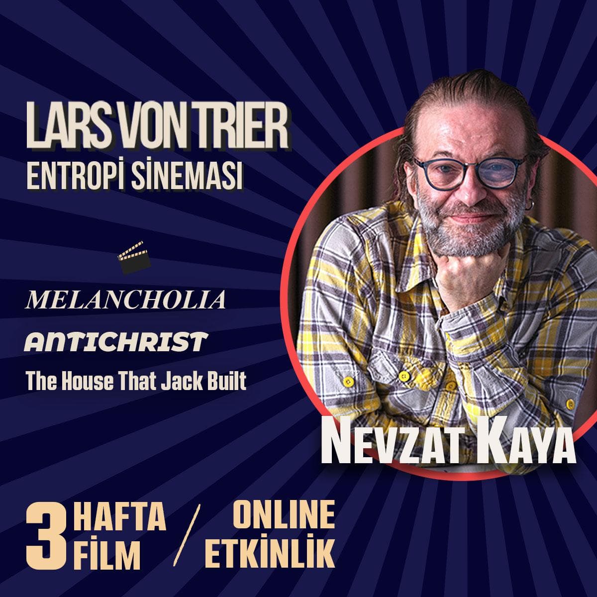 Nevzat Kaya ile Lars Von Trier ve Entropi Sineması